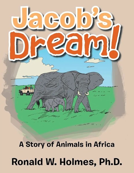 Ronald W. Holmes | Jacob's Dream! | Taschenbuch | Englisch (2015) | AuthorHouse-image