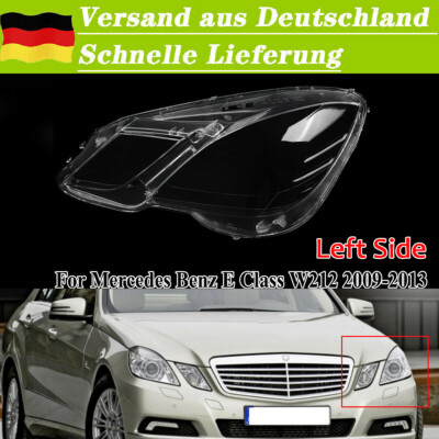 Links Klar Scheinwerferglas Abdeckung Für Mercedes-Benz E-Klasse W212 2009-2012