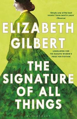 The Signature of All Things by Elizabeth Gilbert (Paperback, 2020)