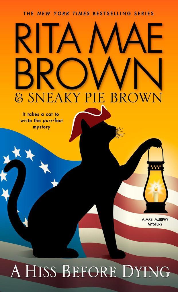Thumbnail - A Hiss Before Dying | Rita Mae Brown, Sneaky Pie Brown | 2018 |
