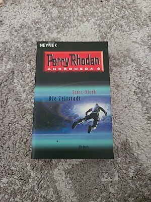 Ernst Vlcek - Perry Rhodan: Andromeda 6 - Die Zeitstadt (2003) TB, Sci-Fi 