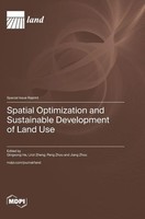 Spatial Optimization And Sustainable Development Of Land Use | Buch | Englisch