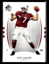 2007 SP Authentic #62 Matt Leinart Card Arizona Cardinals
