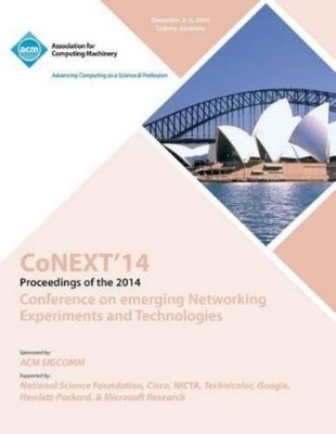 Conext 14 Commi CoNEXT 14 10th International Conference on Emerging  (Paperback)