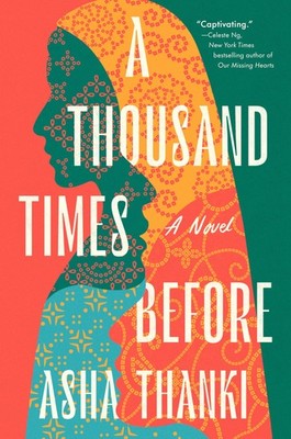 A Thousand Times Before: A Novel - Thanki, Asha - Very Good - See condition ...
