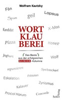 Wortklauberei Wolfram Kautzky