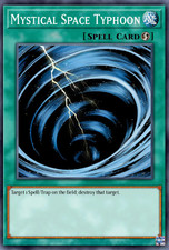 Mystical Space Typhoon Yugioh - YOU PICK