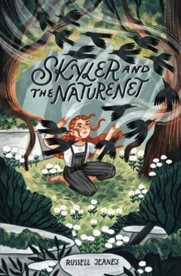 Skyler And The Naturenet: An action-packed climate change story. For children t