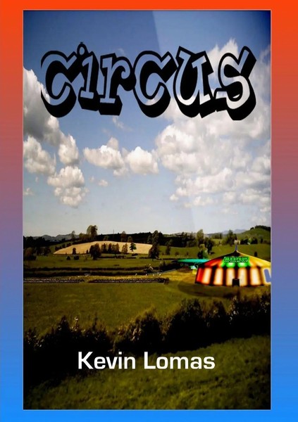 Kevin Lomas | Circus | Taschenbuch | Englisch (2013) | Kartoniert / Broschiert-image