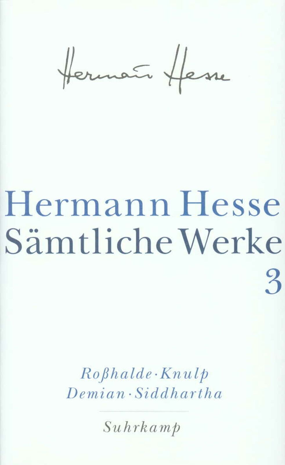 Thumbnail - Roßhalde. Knulp. Demian. Siddhartha | Buch | 9783518411032