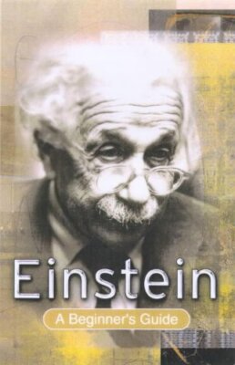 Einstein: A Beginner's Guide By Jim Breithaupt