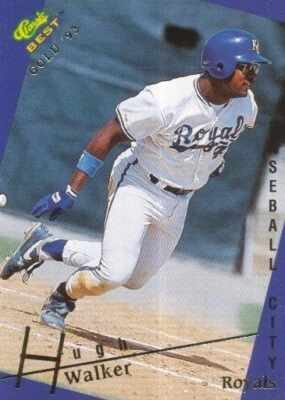 #084 BASEBALL CITY ROYALS # HUGH WALKER BASEBALL CARD CLASSIC BEST GOLD '93 - Photo 1/2