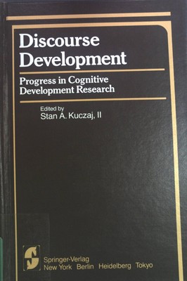 Discourse Development: Progress in Cognitive Development Research. Springer Seri