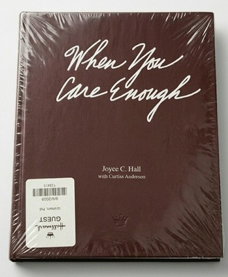 When You Care Enough by Joyce C. Hall - Hallmark Founder Biography HC DJ 1990s