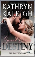 Second Chance Destiny | Kathryn Kaleigh | Taschenbuch | Englisch | 2023