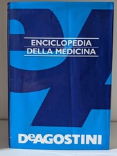 Enciclopedia Illustrata della Medicina Salute Anatomia Patologia (De Agostini)