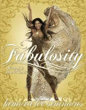 Fabulosity: What It Is & How to Get It - Paperback By Simmons, Kimora Lee - GOOD
