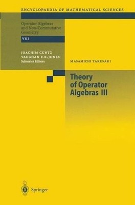 Theory of Operator Algebras III by Masamichi Takesaki (English) Paperback Book