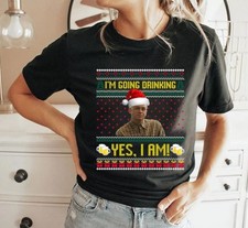 Charlie Hunnam Ed Gein I'm Going Drinking Yes I Am Christmas T Shirt