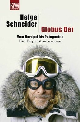 Globus Dei: Vom Nordpol bis Patagonien. Ein Buch KiWi-Taschenbuch