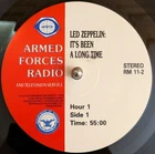 RADIO SHOW: LED ZEPPELIN: IT'S BEEN A LONG TIME , 6 HRS/6LPs, ARMED FORCES RADIO