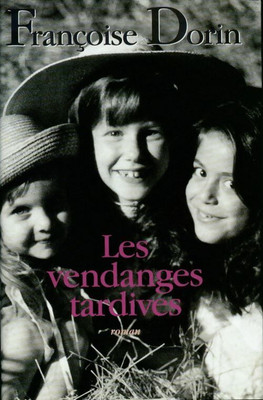 Les vendanges lateves - Françoise Dorin - V1697755