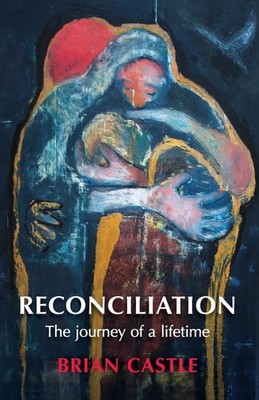 Brian Castle | Reconciliation | Taschenbuch | Englisch (2014) | SPCK