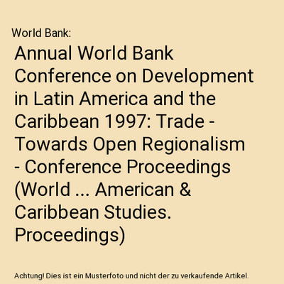 Annual World Bank Conference on Development in Latin America and the Caribbean 1