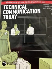 Technical Communication Today [6th Edition, RENTAL Edition]