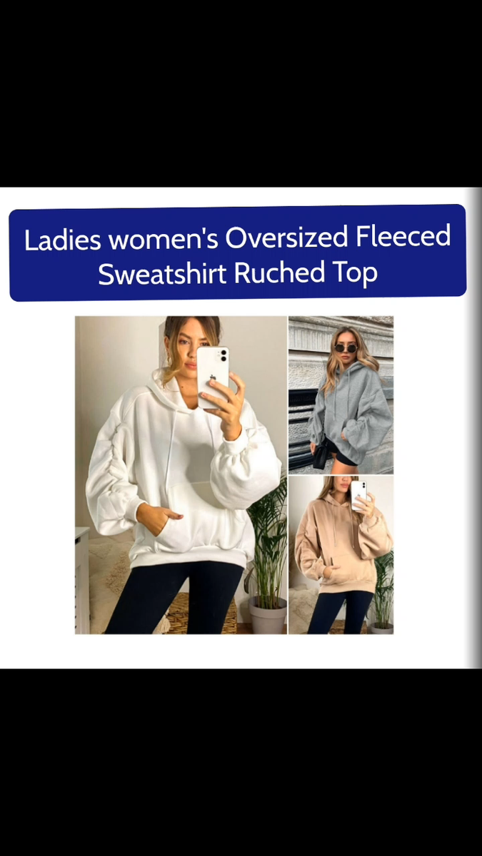 Ladies Womens Oversized Fleeced Sweatshirt Ruched Long