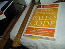 Your Personal Paleo Code: The 3-Step..., Kresser, Chris