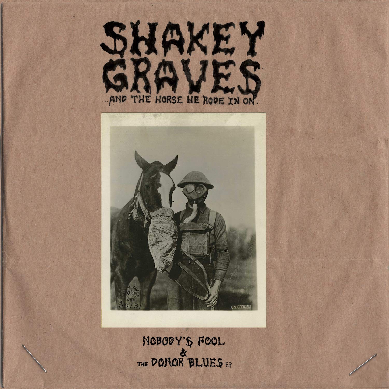 Shakey Graves Shakey Graves And The Horse He Rode In On Nobody's Fool & The (CD)