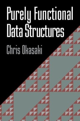 Chris Okasaki Purely Functional Data Structures (Taschenbuch) (US IMPORT)