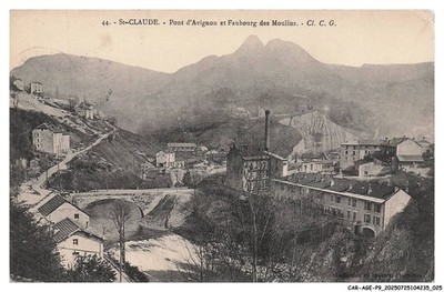 CAR-AGEP9-0544-39 - SAINT-CLAUDE - Pont D'Avignon Und Faubourg Des Moulins