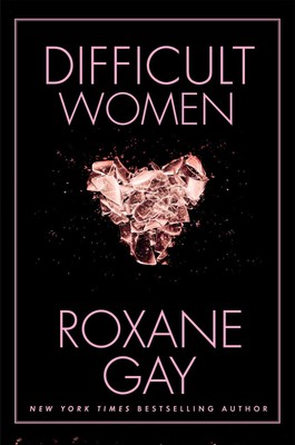 Difficult Women