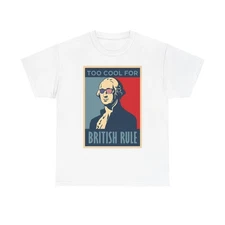 Too Cool For British Rule Graphic T Shirt Funny Unisex Heavy Cotton Tee