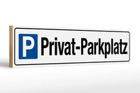 Holzschild StraßEnschild 46X10Cm Privat - Parkplatz Parken Schild Wooden Sign