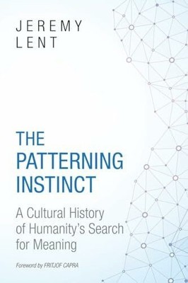 The Patterning Instinct: A Cultural History of Humanity's Buch Prometheus Books