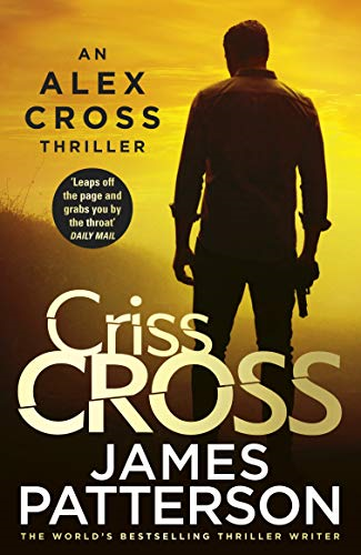 Criss Cross: (Alex Cross 27) - Patterson, James
