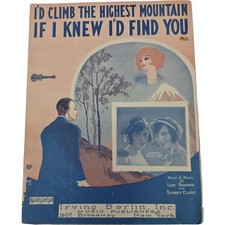 Vintage 1926 I'd Climb The Highest Mountain If I Knew I'd Find You