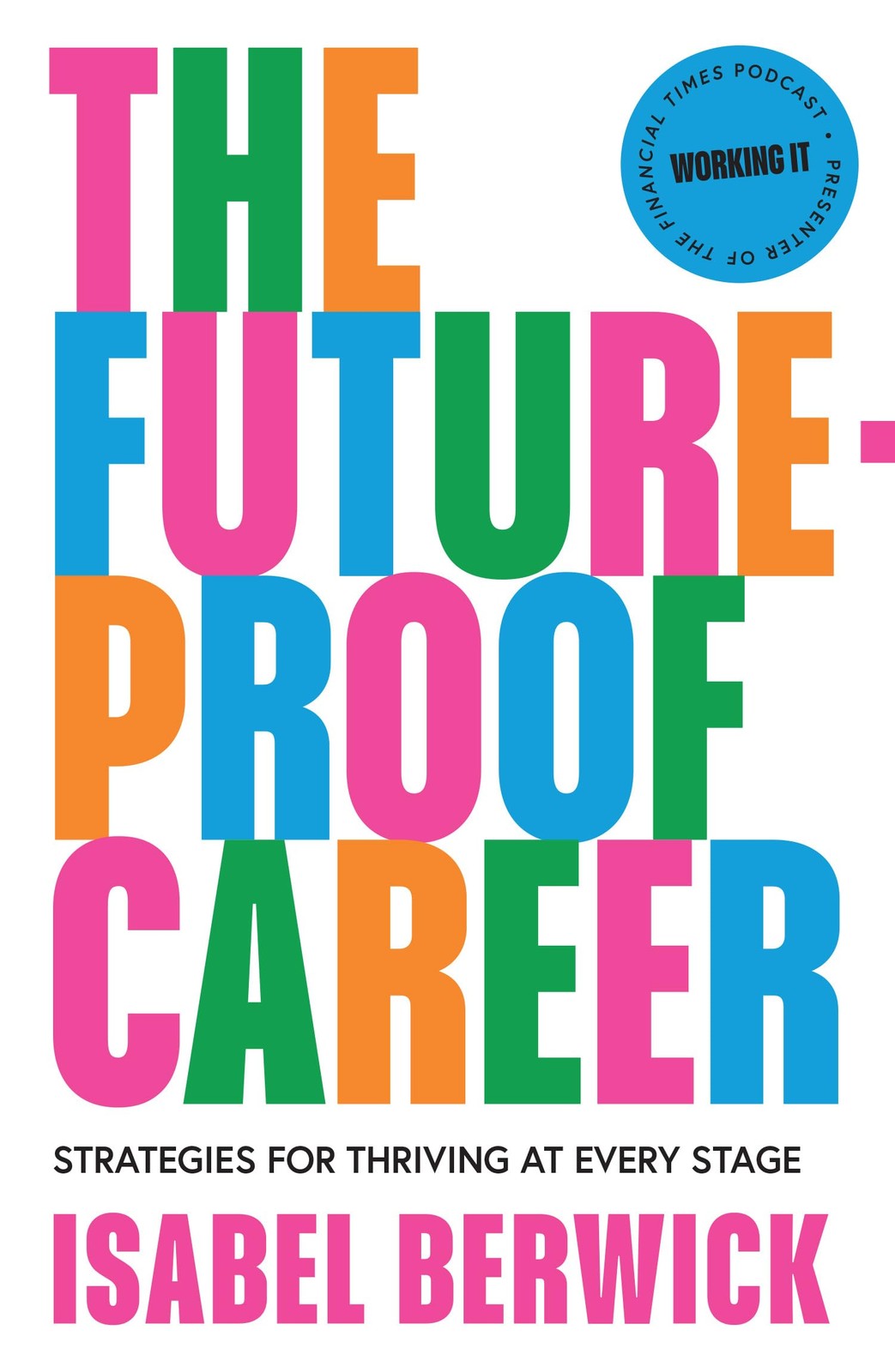 The Future-Proof Career: Strategies for thriving at every stage,