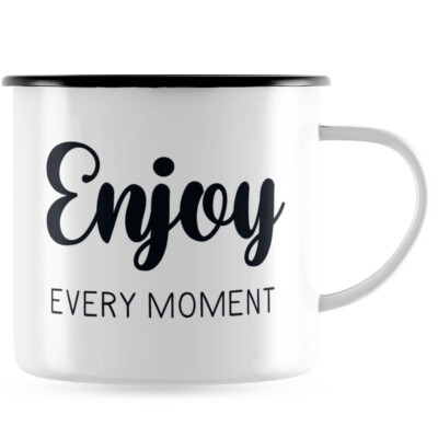 Enjoy every moment 10101008845