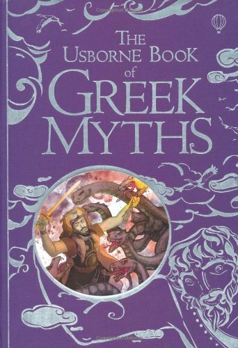 Usborne Book of Greek Myths (Usborne Myths & Legends) By Anna Milbourne,Louie S