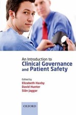 An Introduction to Clinical Governance and Patient Safety by 