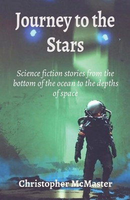 Christopher McMaster | Journey to the Stars | Taschenbuch | Englisch (2021)