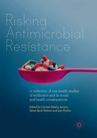 Carsten StrøBy Jensen (U. A.) | Risking Antimicrobial Resistance | Taschenbuch
