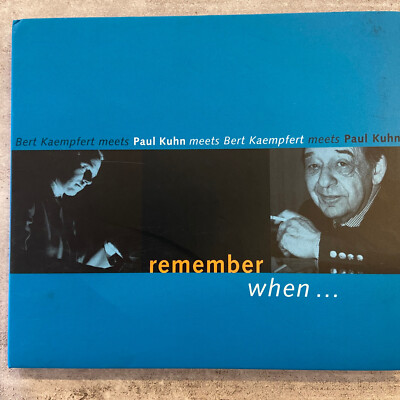 PAUL KUHN meets BERT KAEMPFERT: remember when (CD edel 0151582 / digipack / neu)
