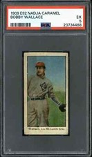 1909 E92 Nadja Caramel Bobby Wallace - PSA 5
