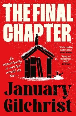 January Gilchrist The Final Chapter (Taschenbuch)