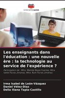 Irma Isabel De LeóN-VáZquez (U. A.) | Les Enseignants Dans L'éDucation : Une...